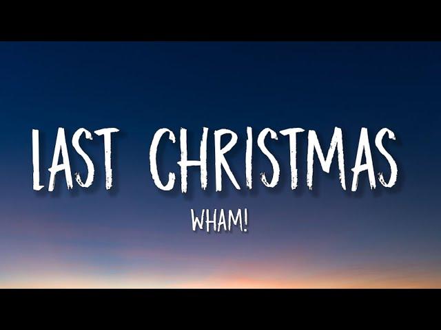 Wham! - Last Christmas (Sped Up/Lyrics) "Me? I guess I was a shoulder to cry on" [TikTok Song]