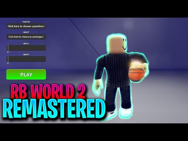 RB WORLD 2 REMASTERED CAME OUT, HERE'S MY 6'7 LEGEND PURE SHARPSHOOTER Dominates In 1v1s...