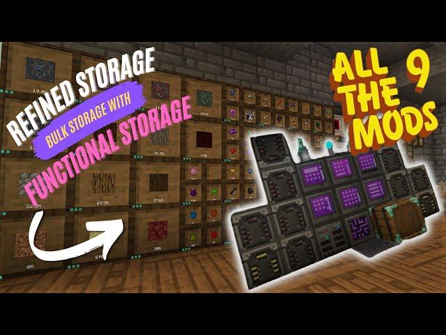 Bulk storage using Functional Storage and Refined Storage  - ATM9