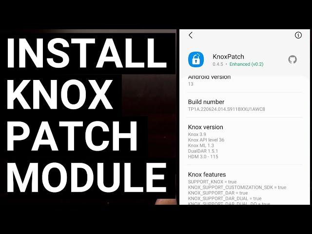 KnoxPatch Fixes Samsung Health, Secure Folder, Secure WiFi, Samsung Flow & more on Rooted Devices