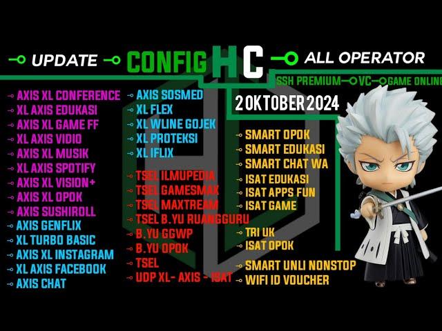 UPDATE CONFIG HC | AXIS GAME, XL, INDOSAT, TELKOMSEL, B.YU, SMARTFREN || 2 OKT 2024