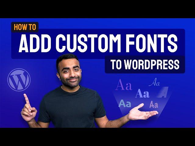 How to Add Custom Fonts to WordPress Website (Step by Step Tutorial)