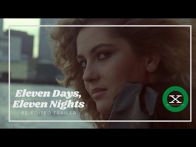 Eleven Days, Eleven Nights (Re-edited Trailer) (1987)