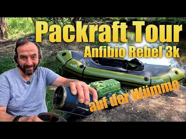 Super toller Overniter + Packraft Tour I Anfibio Rebel 3K I Ausrüstung I 2 Tage  Tour Fluß Wümme I