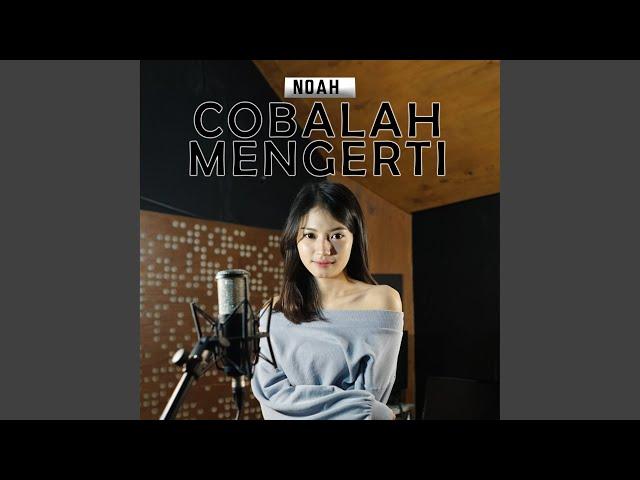 Cobalah Mengerti