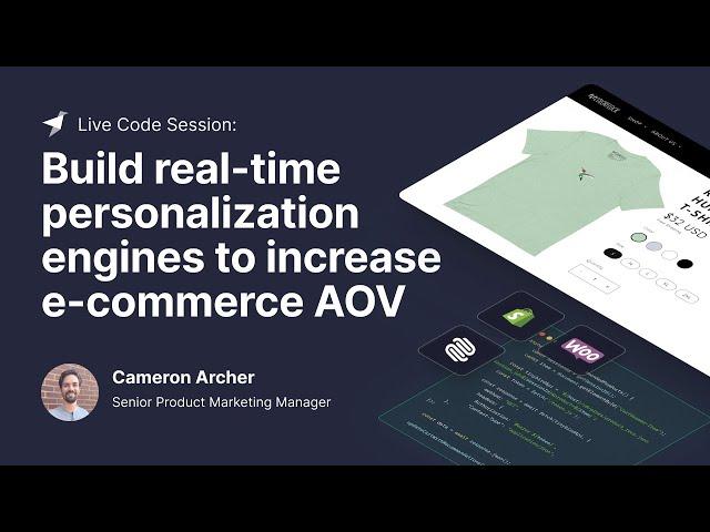 Build real-time personalization engines to increase e-commerce AOV