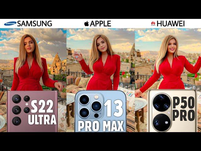 Samsung Galaxy S22 Ultra vs iPhone 13 Pro Max vs Huawei P50 Pro  Camera Test