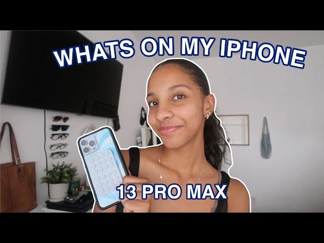 UPDATED WHATS ON MY IPHONE 13 PRO MAX