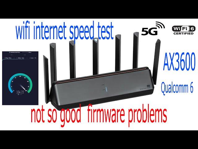 XIAOMI Mi AIoT Router AX3600 SPEED TEST FIRMWARE PROBLEMS