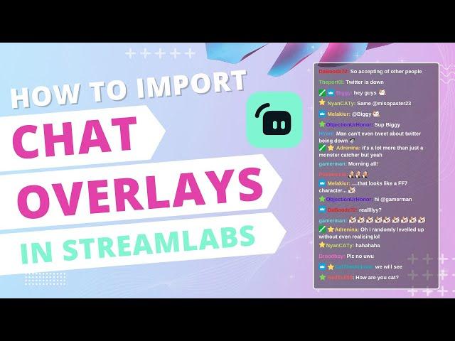 How to import Chat Overlays in Streamlabs OBS