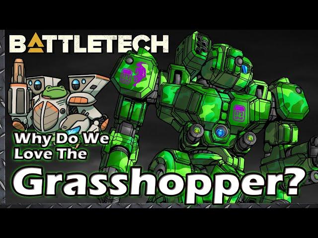 Why do we Love the Grasshopper?  #BattleTech Lore & History