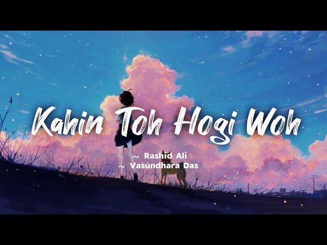 Kahin Toh Hogi Woh -lyrics || Jaane Tu Ya Jaane Na || Rashid Ali, Vasundhara Das ||@LYRICS