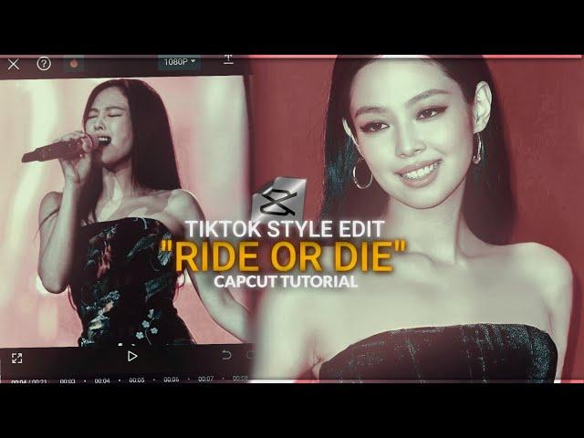 "RIDE OR DIE" TIKTOK Style edit tutorial | Capcut tutorial