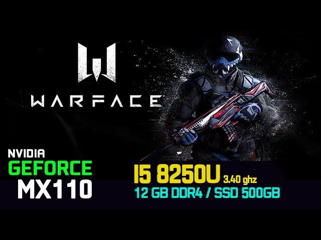 Warface MX110 i5 8250u Benchmark Samsung Expert X40