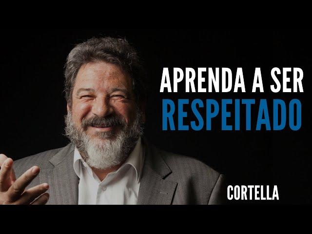 Aprenda Como ser Respeitado e Valorizado - Cortella | Melhores Palestras.