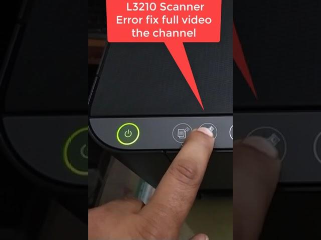 Epson L3210 scanner not working  Epson L3210 fix the printer scanner #shorts #shortvideo #short
