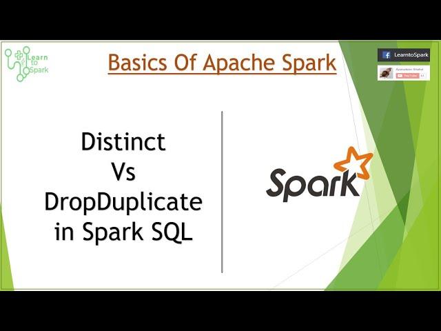 Apache Spark | Distinct Vs Drop Duplicates | Basic of Spark SQL  | LearntoSpark