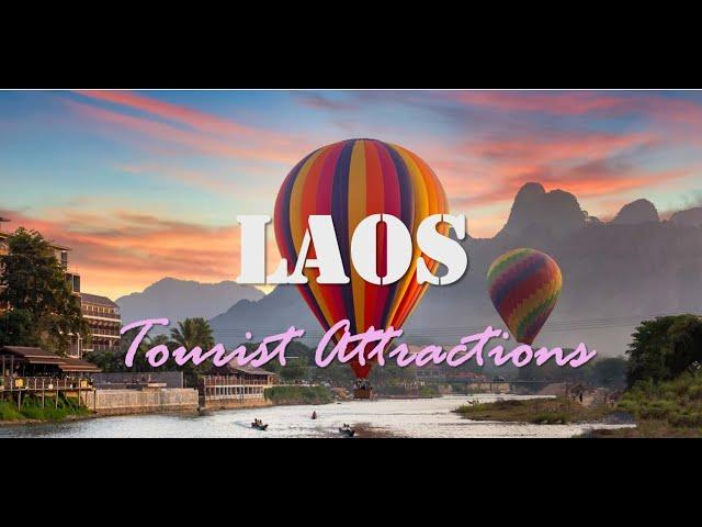 LAOS | Top 25 Tourist Attractions in Laos