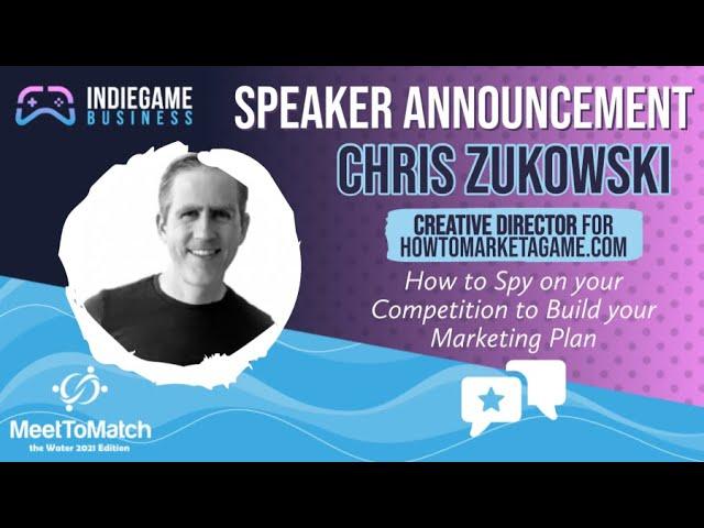 Chris Zukowski - How to spy on your competition to build your marketing plan