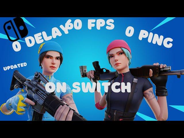 *UPDATED* How to get 60 FPS  and 0 PING on SWITCH