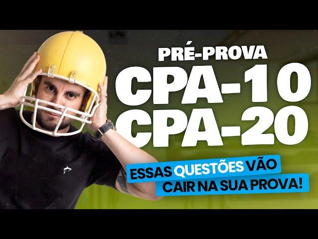 [PROVAS 2024] Pré-prova CPA-10 e CPA-20 Ep. 71  - ANBIMA