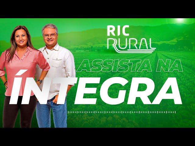 Assista o RIC Rural ao vivo | 12/01/2025