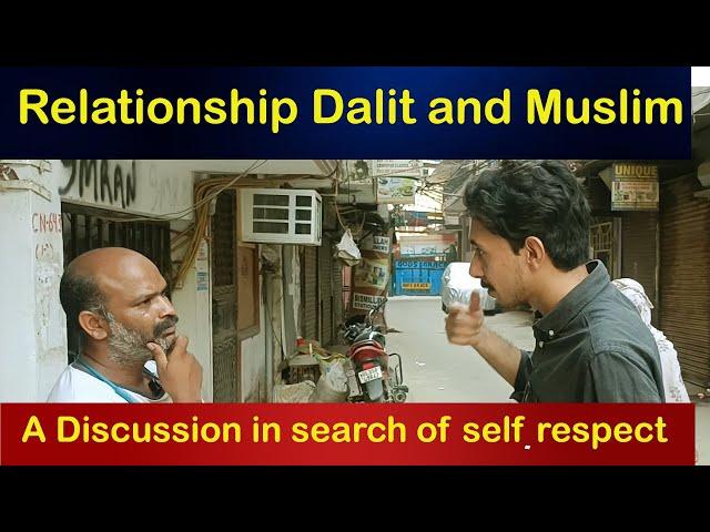 Dalit and Muslim relationship and the search of spirituality