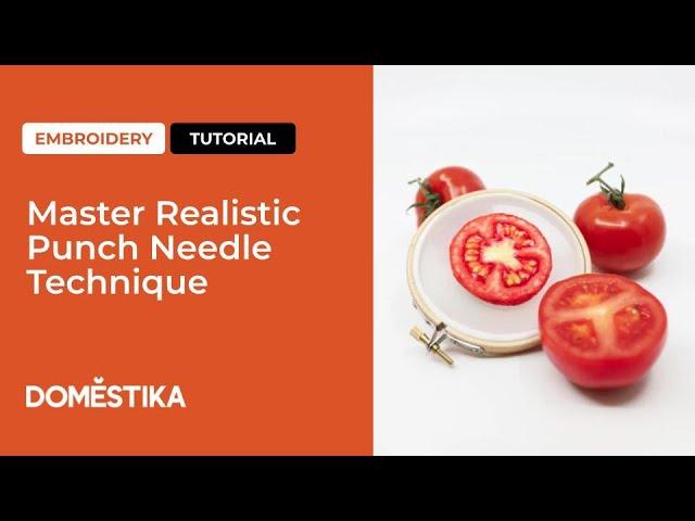 Embroidery Tutorial: Realistic Punch Needle Technique for Beginners | Youmeng Liu | Domestika