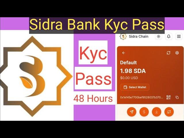 Sidra Bank Kyc New Update| Sidra Chain Kyc Pass 48 Hours| Sidra Chain Kyc Pending Problem Solve