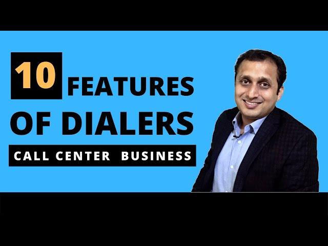 10 Best features for call center dialer systems | Call Centre software