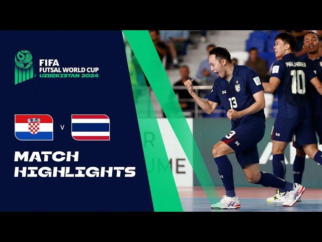 HIGHLIGHTS: Croatia v Thailand | FIFA Futsal World Cup Uzbekistan 2024