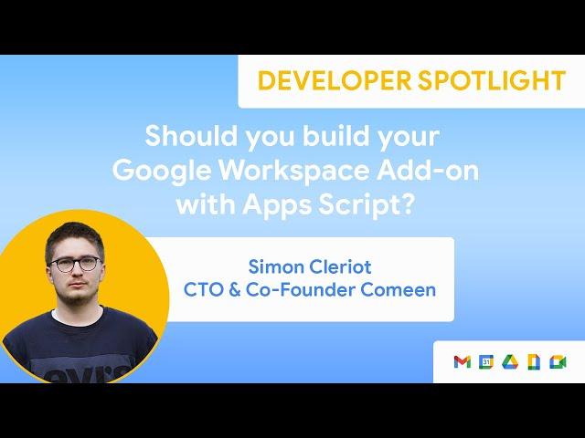 Should you build your Google Workspace Add-on with Apps Script?