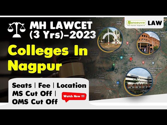 MH LAWCET (3 Years) 2023 - Law Colleges In Nagpur | Seats | Fee | MS Cut Off | OMS Cut Off