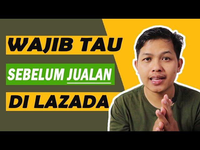 HAL PENTING SEBELUM BUKA TOKO ATAU JUALAN DI LAZADA