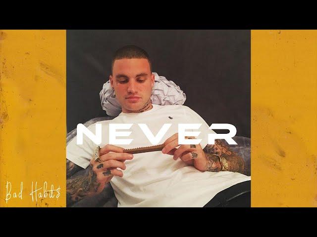 [Free] Kerser Type beat - 'Never' | Prod. Bad Habits x NoLyrics