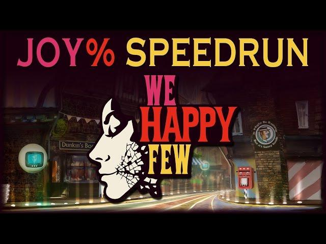 Kadahl's We Happy Few Joy% Speedrun Personal Best! (World Record?!)