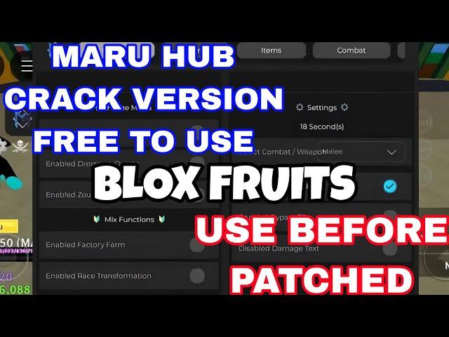 ( DRAGON UPDATE ) BLOX FRUITS SCRIPT MARU HUB CRACKED VERSION FREE TO USE WORKS MOBILE AND PC