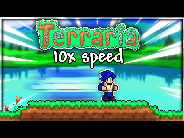 Terraria, but it’s 10x Faster