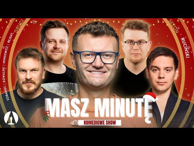 MASZ MINUTĘ S2E3 - Ruciński, Rejent, Minkiewicz, Kowalski, Sobaniec