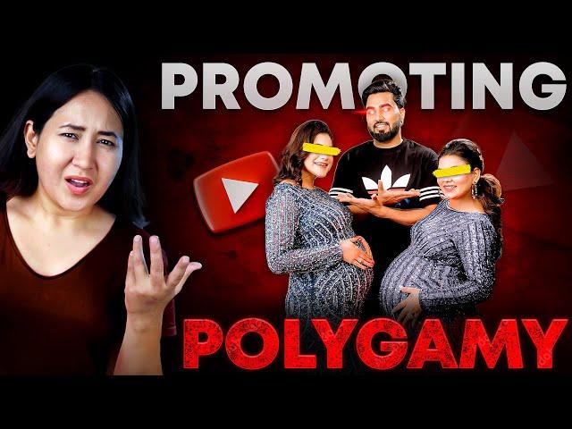 Why These Indian YouTubers Are Promoting POLYGAMY?