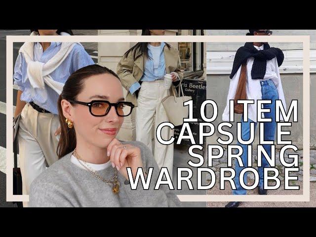 HOW TO BUILD A 10 ITEM CAPSULE SPRING WARDROBE | Classic Old Money basics & my wardrobe essentials