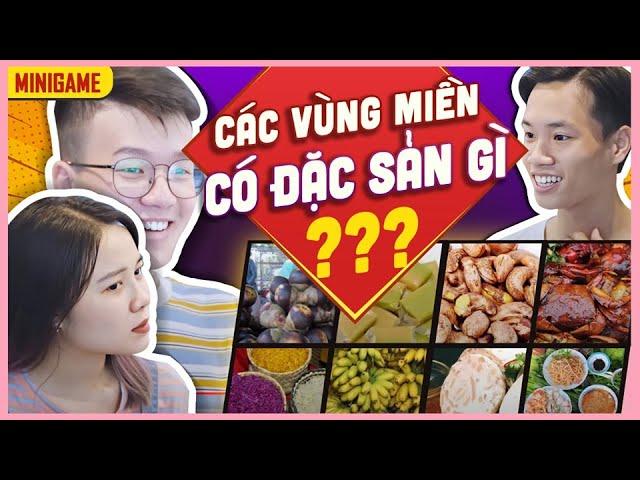 NHÀ CẤP 4 | MINIGAME | CÁC VÙNG MIỀN CÓ ĐẶC SẢN GÌ???