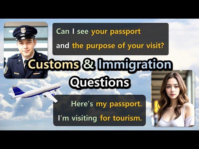 [Customs & Immigration Questions & Answers, Interview at the Airport] English Conversation