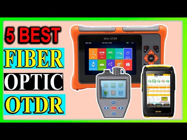 Top 5 Best Fiber Optic Otdr Review in 2024