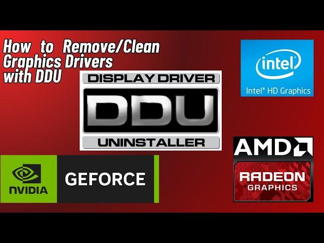 How to Use DDU (Display Driver Uninstaller) to Uninstall, Remove or Delete Old Graphics Card Drivers