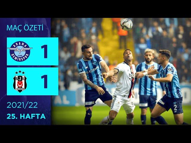 ÖZET: Adana Demirspor 1-1 Beşiktaş | 25. Hafta - 2021/22