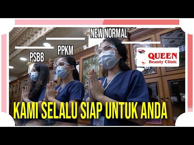 KLINIK BEDAH PLASTIK QUEEN MENERAPKAN PROTOKOL KESEHATAN DI ERA NEW NORMAL