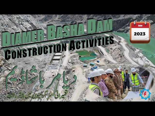 Diamer Basha Dam | Construction Activities | June 2023