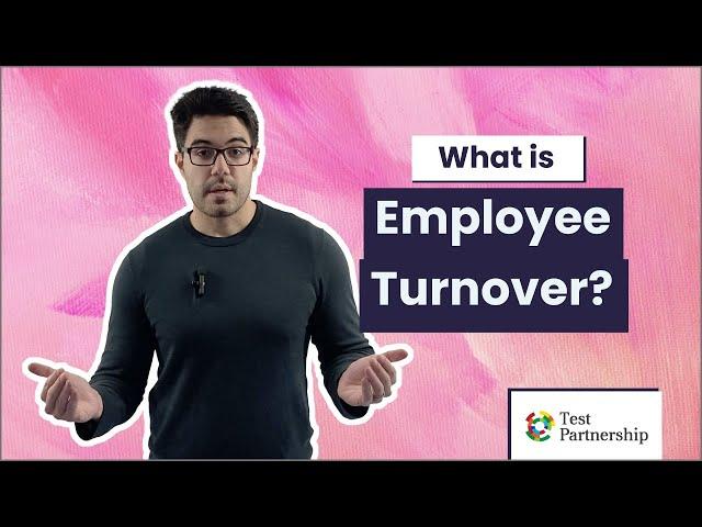 What is Employee Turnover?