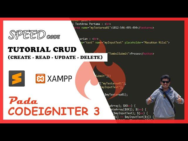 Tutorial Mudah CRUD (Create, Read, Update, Delete) Pada CODEIGNITER 3 bagi PEMULA | Speed Code